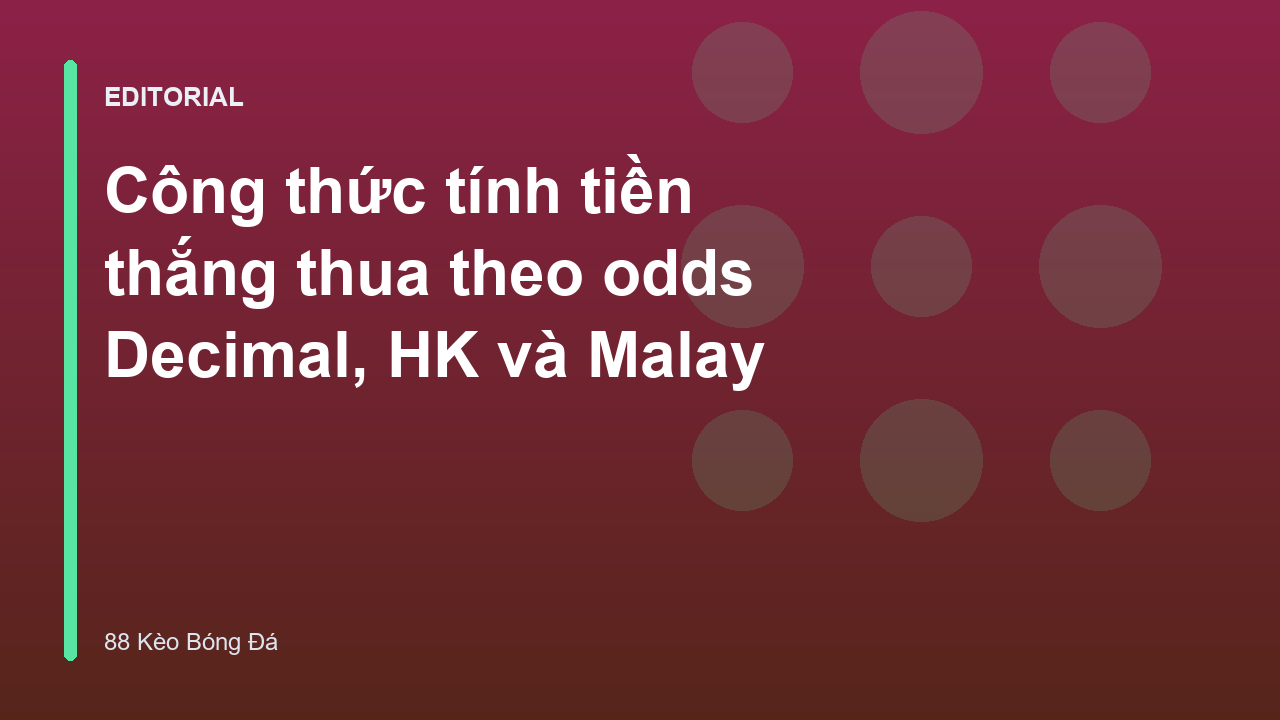 Công thức tính tiền kèo chấp trong cá cược bóng đá